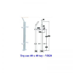 Trụ cao 40 x 40 tay - VB28