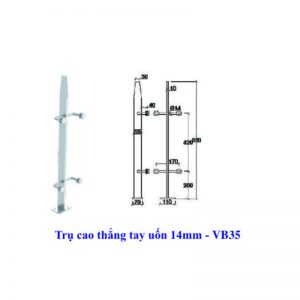 Trụ cao thẳng tay uốn 14mm - VB35
